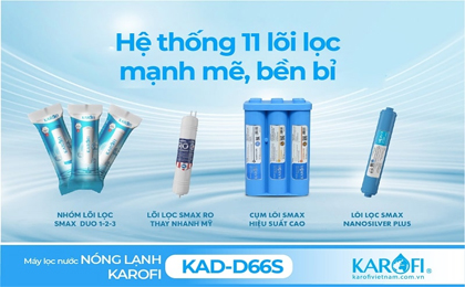 Máy lọc nước nóng lạnh Karofi KAD-D66S trang bị 11 lõi lọc