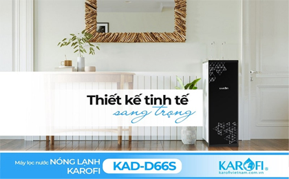 Máy lọc nước Karofi KAD-D66S thiết kế tinh tế, sang trọng