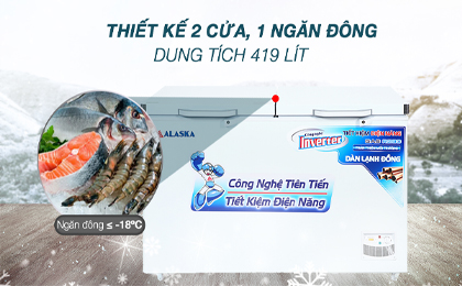 Tủ đông Alaska Inverter 419 lít HB 550CI - Tổng quan thiết kế